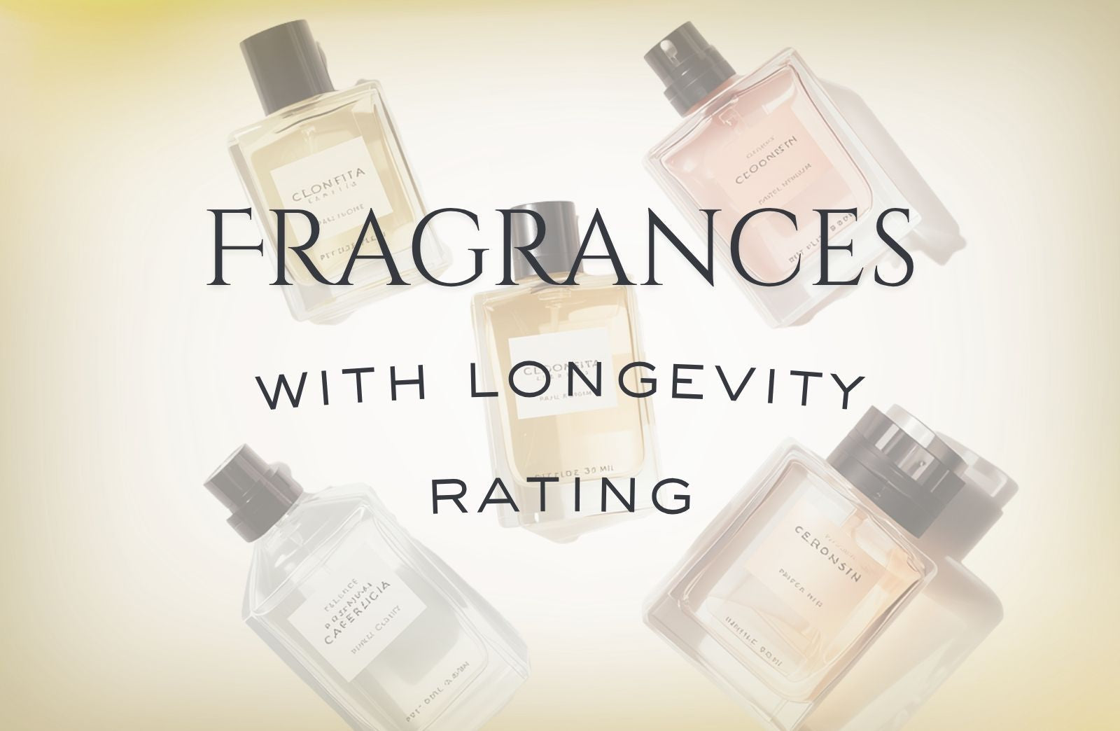 Five perfume bottles with a text overlay about fragrances with longevity rating on a light background.